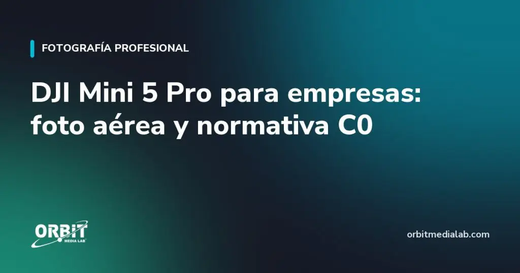 DJI Mini 5 Pro para empresas: foto aérea y normativa C0