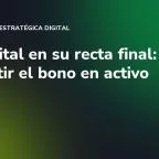 Kit Digital en su recta final: cómo convertir el bono en activo