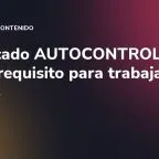 Certificado AUTOCONTROL: el nuevo requisito para trabajar con marcas