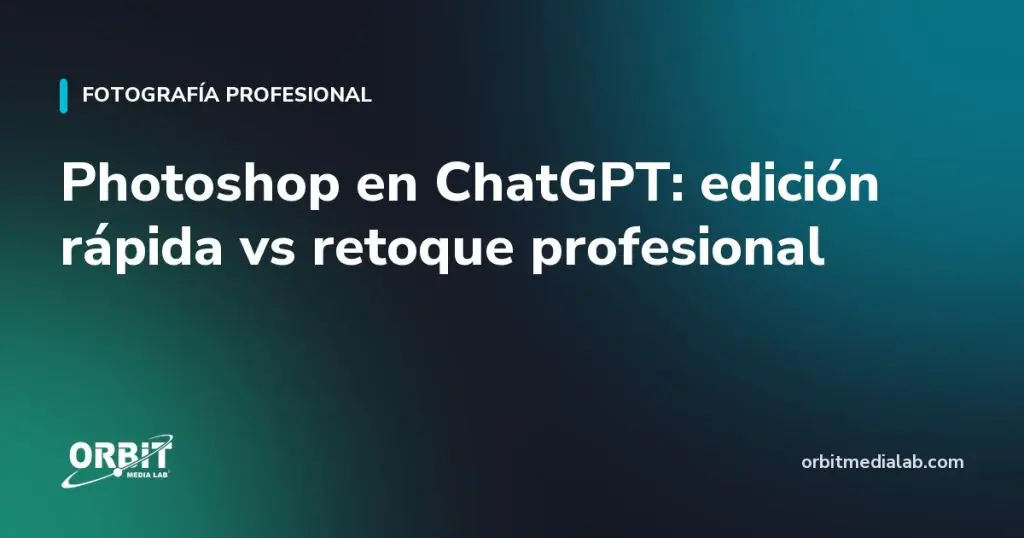 Photoshop en ChatGPT: edición rápida vs retoque profesional