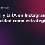 Mosseri y la IA en Instagram: la autenticidad como estrategia