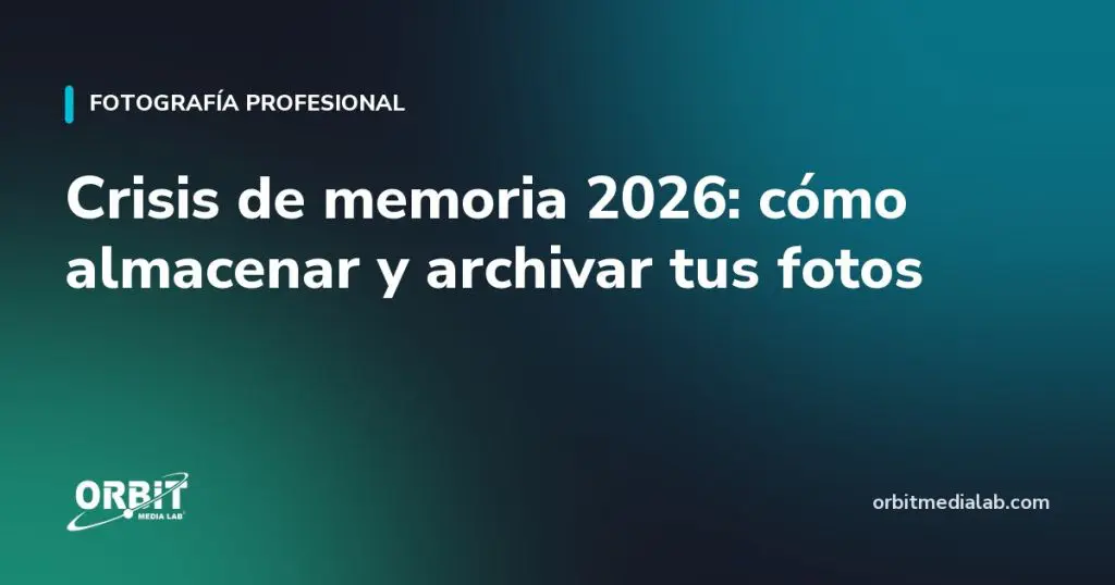 Crisis de memoria 2026: cómo almacenar y archivar tus fotos