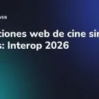 Animaciones web de cine sin plugins: Interop 2026