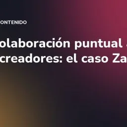 De la colaboración puntual a la red de creadores: el caso Zara
