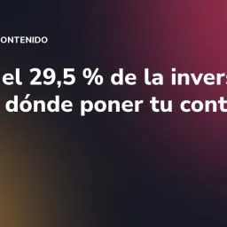 Redes, el 29,5 % de la inversión digital: dónde poner tu contenido
