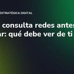 El 48% consulta redes antes de comprar: qué debe ver de ti