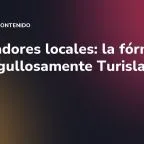 Embajadores locales: la fórmula de "Orgullosamente Turisla"
