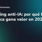 Marketing anti-IA: por qué la foto auténtica gana valor en 2026