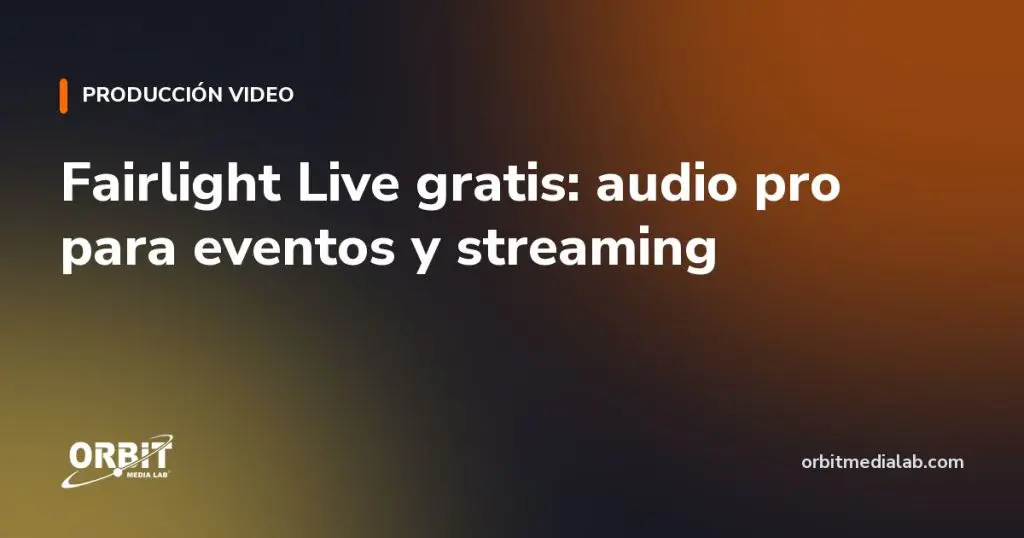 Fairlight Live gratis: audio pro para eventos y streaming