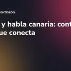Humor y habla canaria: contenido local que conecta