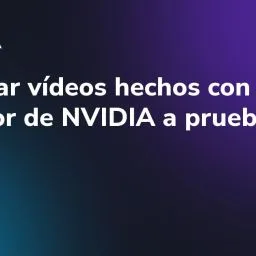 Detectar vídeos hechos con IA: el detector de NVIDIA a prueba