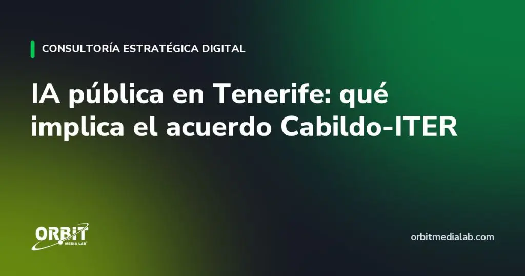 IA pública en Tenerife: qué implica el acuerdo Cabildo-ITER