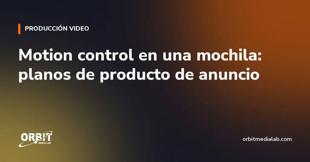 Motion control en una mochila: planos de producto de anuncio