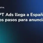 ChatGPT Ads llega a España: primeros pasos para anunciarse
