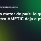 IA como motor de país: lo que el Encuentro AMETIC deja a pymes