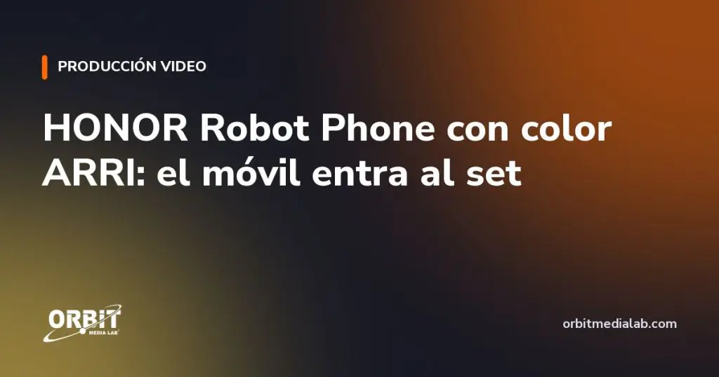 HONOR Robot Phone con color ARRI: el móvil entra al set