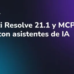 DaVinci Resolve 21.1 y MCP: editar con asistentes de IA