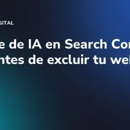 Informe de IA en Search Console: mide antes de excluir tu web