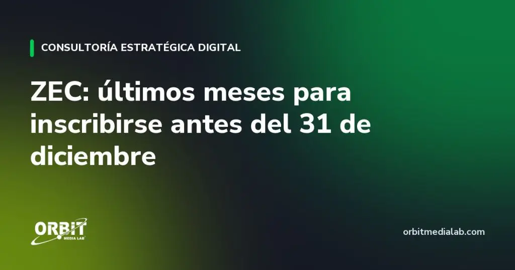 ZEC: últimos meses para inscribirse antes del 31 de diciembre