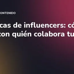 Polémicas de influencers: cómo elegir con quién colabora tu marca