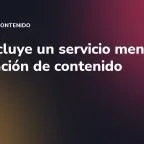 Qué incluye un servicio mensual de creación de contenido