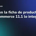 Vídeo en la ficha de producto: WooCommerce 11.1 lo integra