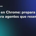 Gemini en Chrome: prepara tu web para agentes que reservan
