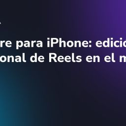 Premiere para iPhone: edición profesional de Reels en el móvil