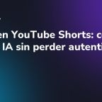 Veo 3 en YouTube Shorts: cómo usar la IA sin perder autenticidad