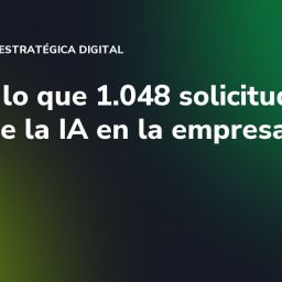 RedIA: lo que 1.048 solicitudes dicen de la IA en la empresa