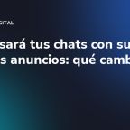 Meta usará tus chats con su IA para los anuncios: qué cambia