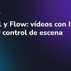 Veo 3.1 y Flow: vídeos con IA con audio y control de escena