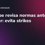 YouTube revisa normas antes de publicar: evita strikes