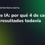Pymes e IA: por qué 4 de cada 10 no ven resultados todavía