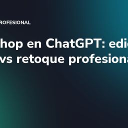 Photoshop en ChatGPT: edición rápida vs retoque profesional