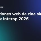 Animaciones web de cine sin plugins: Interop 2026