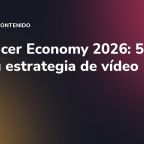 Influencer Economy 2026: 5 datos para tu estrategia de vídeo