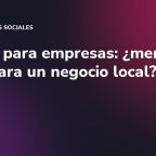 TikTok para empresas: ¿merece la pena para un negocio local?