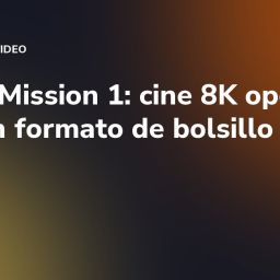 GoPro Mission 1: cine 8K open gate en formato de bolsillo