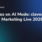 Anuncios en AI Mode: claves de Google Marketing Live 2026