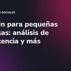 LinkedIn para pequeñas empresas: análisis de competencia y más
