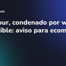 Carrefour, condenado por web inaccesible: aviso para ecommerce