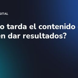 ¿Cuánto tarda el contenido en redes en dar resultados?