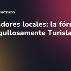Embajadores locales: la fórmula de "Orgullosamente Turisla"