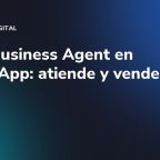 Meta Business Agent en WhatsApp: atiende y vende con IA