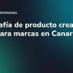 Fotografía de producto creativa: ideas para marcas en Canarias